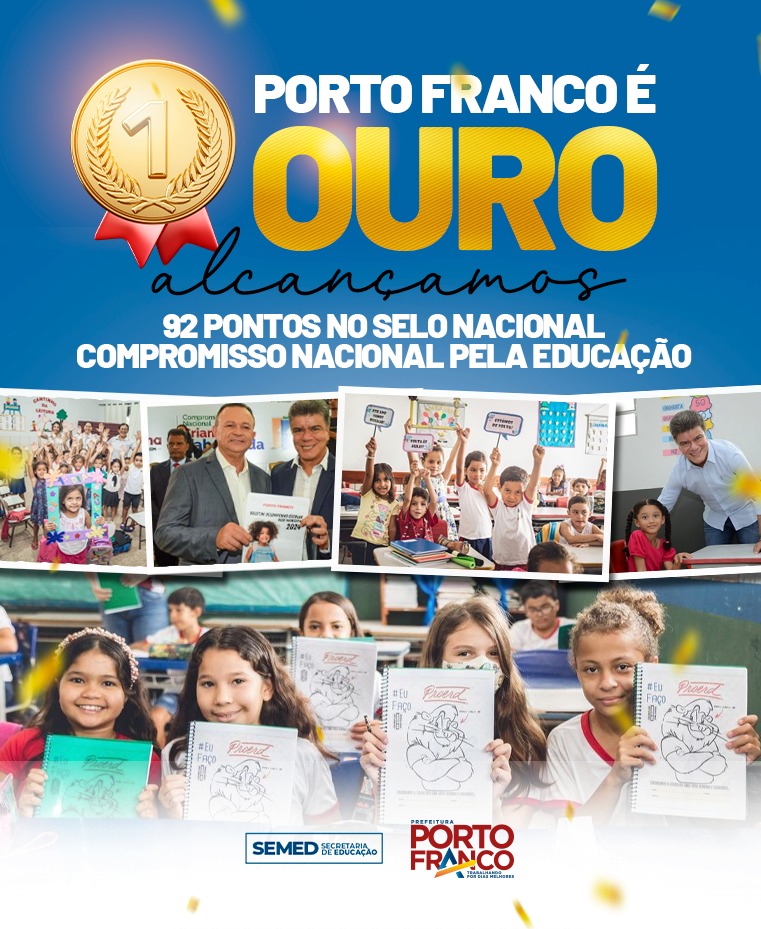 Porto Franco conquista Selo Ouro do Compromisso Nacional da Alfabetização