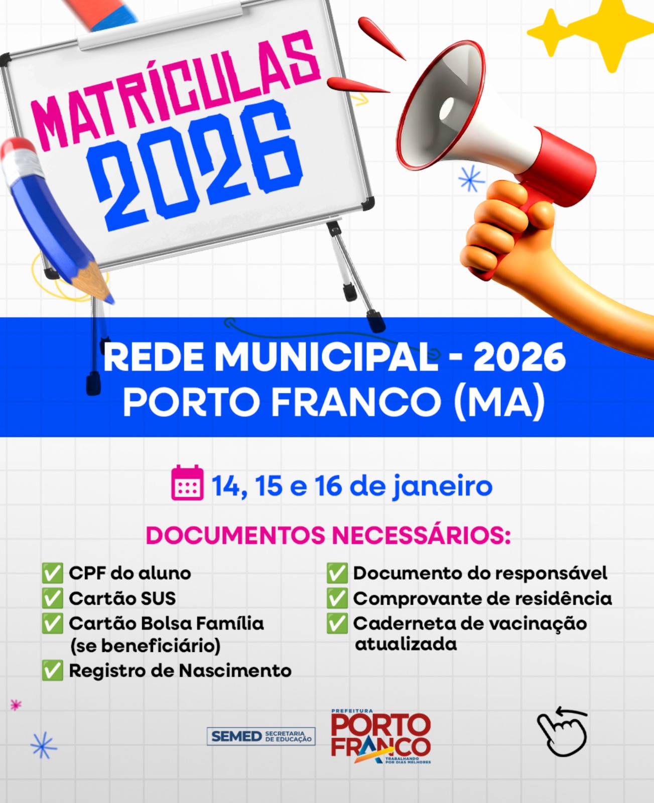 Prefeitura de Porto Franco abre matrículas da Rede Municipal de Ensino