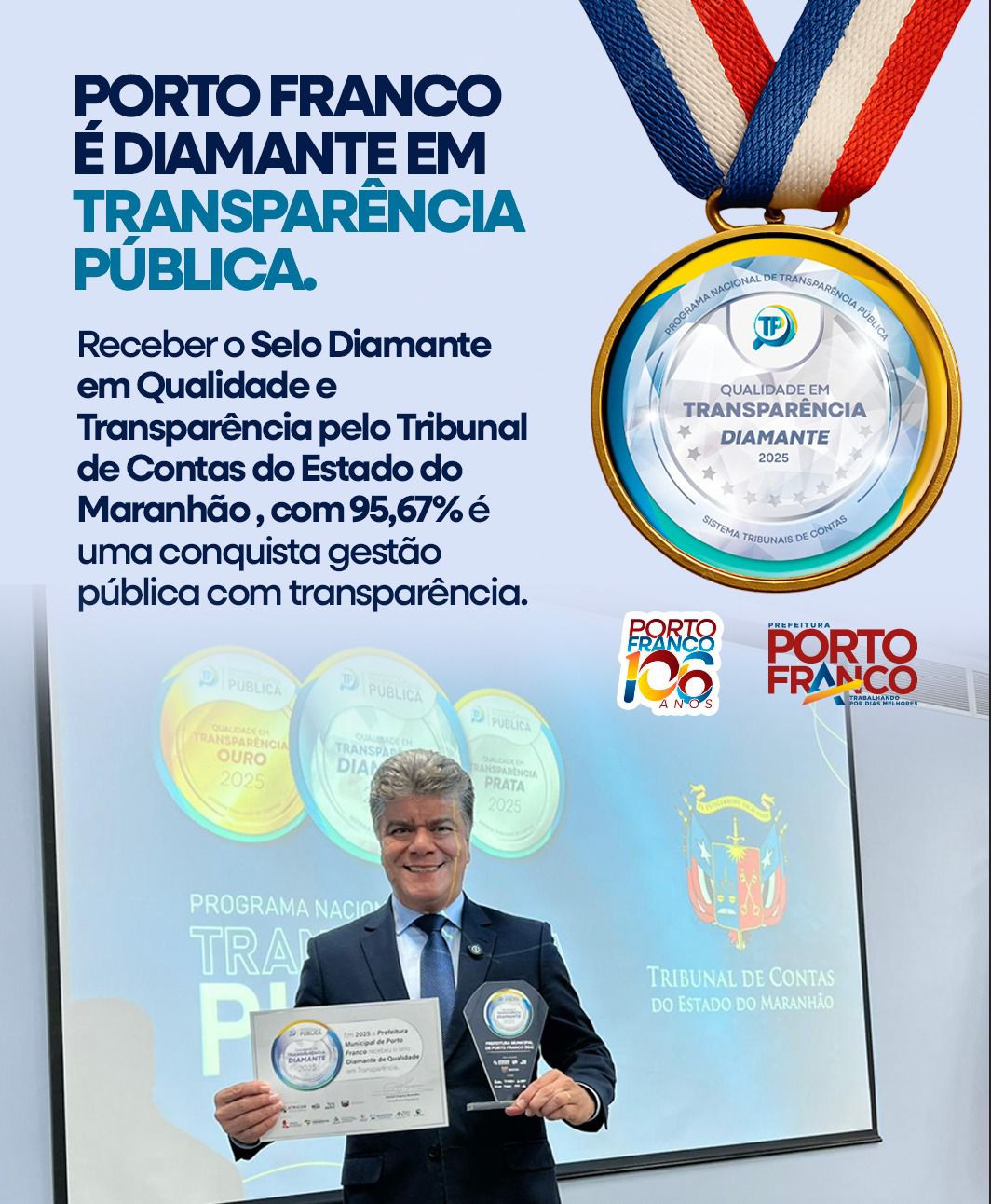 Prefeitura de Porto Franco recebe Selo Diamante em Transparência pelo Tribunal de Contas do Mar...