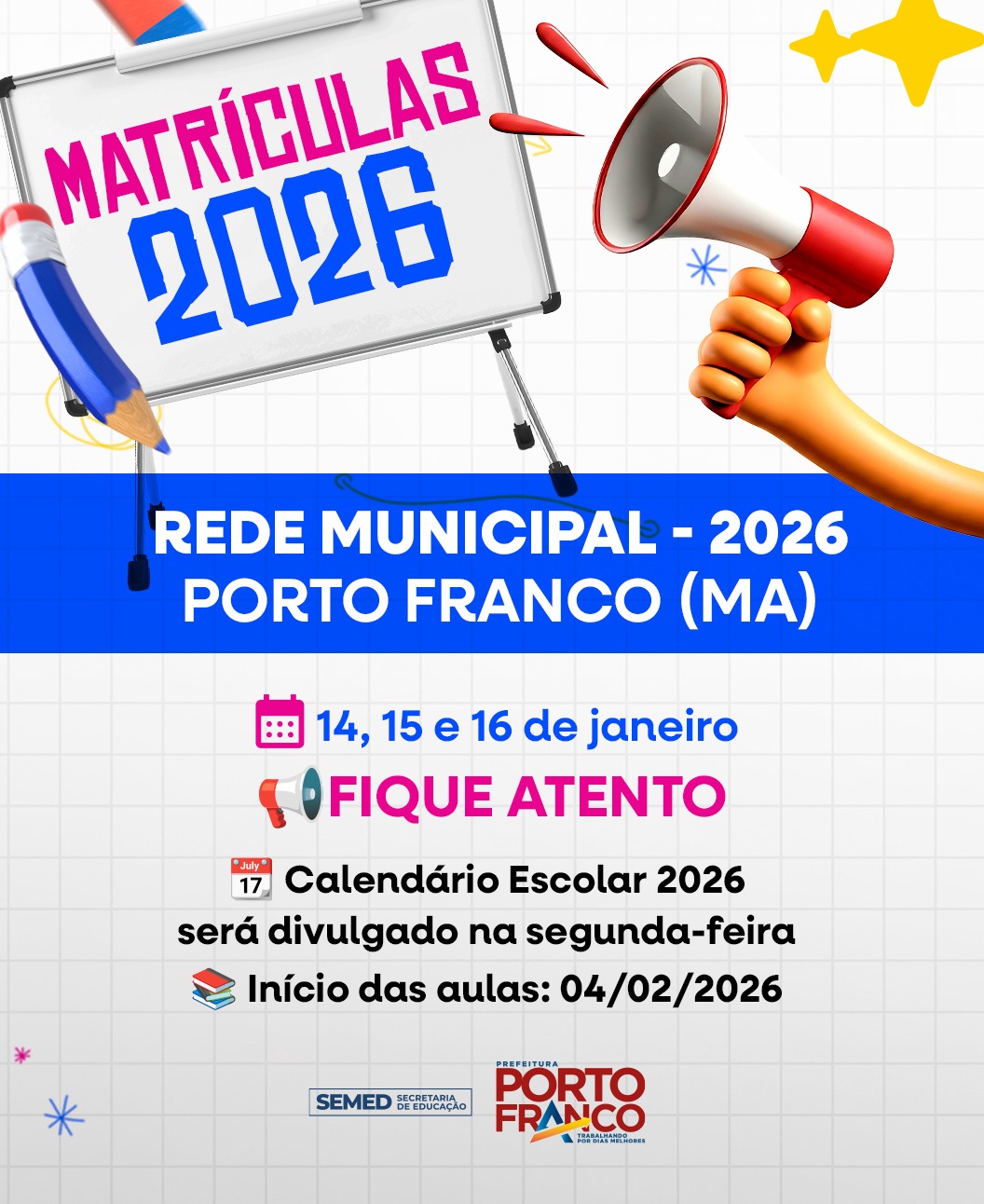 Prefeitura de Porto Franco abre matrículas da Rede Municipal de Ensino